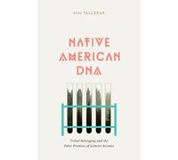 Kim TallBear Native American DNA (Tascabile)