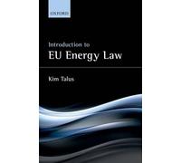 Kim Talus Introduction to EU Energy Law (Tascabile)
