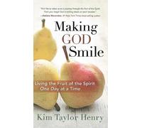 Kim Taylor Henry MAKING GOD SMILE (Copertina rigida)