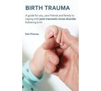 Kim Thomas Birth Trauma (Tascabile)