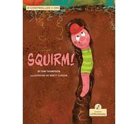 Kim Thompson Squirm (Copertina rigida) My Fiction Decodable Readers
