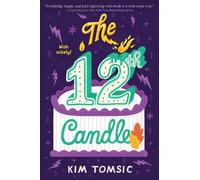 Kim Tomsic The 12th Candle (Copertina rigida)