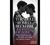 Kim Turnbull And Romeo Beckham journey of love: Fame, Heartbreak, and the Public Unraveling of a Celebrity Romance