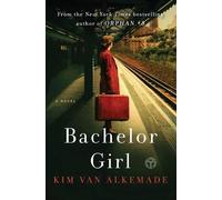 Kim van Alkemade Bachelor Girl (Tascabile)