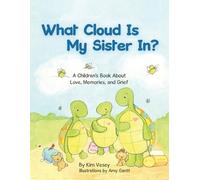 Kim Vesey What Cloud Is My Sister In? (Tascabile)