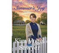 Kim Vogel Sawye Summer's Joypreviously published as Waiting for Su (Tascabile)