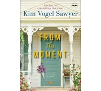 Kim Vogel Sawyer From This Moment (Tascabile)