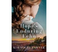 Kim Vogel Sawyer Hope's Enduring Echo (Tascabile)