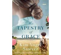 Kim Vogel Sawyer The Tapestry of Grace (Tascabile)