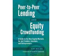 Kim Wales Peer-to-Peer Lending and Equity Crowdfunding (Copertina rigida)