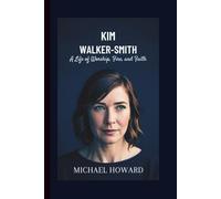 Kim Walker-Smith: A Life of Worship, Fire, and Faith