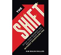 Kim Walsh Phillips The Shift (Tascabile)