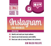 Kim Walsh Phillips Ultimate Guide to Instagram (Tascabile)