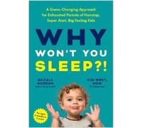 Kim West Macall Gordon Why Won't You Sleep? (Tascabile)