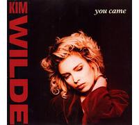 Kim Wilde - Kim Wilde - You Came - [7"]