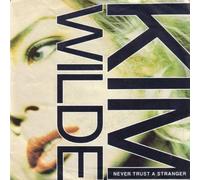 Kim Wilde - Never Trust A Stranger