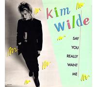 Kim Wilde - Say You Really Want Me