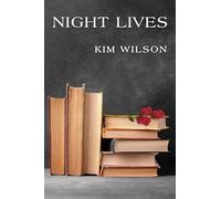 Kim Wilson Night Lives (Tascabile)