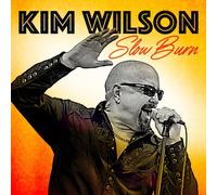 Kim Wilson Slow Burn (CD) Album