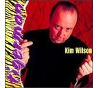 Kim Wilson - Tiger Man