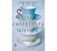 Kim Wright The Canterbury Sisters (Tascabile)