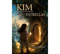 Kim y la Ciudad Escondida de las Estrellas