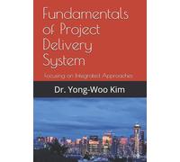 Kim Yong-Woo Fundamentals Of Project Delive BOOK NUOVO