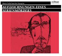 Kim Young-Ha-Martin Feifel - Aufzeichnungen Eines Serienmörders