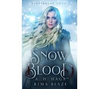 Kima Blaze A H Haga Snow & Blood (Tascabile) Staffbride