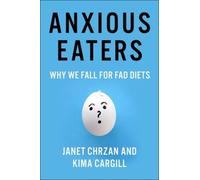 Kima Cargill Janet Chrzan Anxious Eaters (Copertina rigida)