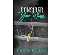 Kimani Lauren Consider Your Ways (Tascabile) Secrets from the Bridge