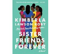 Kimberla L Roby Sister Friends Forever (Tascabile)