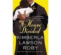 Kimberla Lawson Roby A House Divided (Tascabile) Reverend Curtis Black Novel