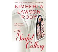 Kimberla Lawson Roby A Sinful Calling (Tascabile) Reverend Curtis Black Novel