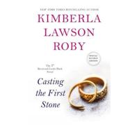 Kimberla Lawson Roby Casting the First Stone (Tascabile)