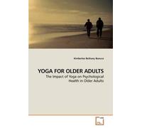 Kimberlee Bethany Bonura Yoga for Older Adults (Tascabile)