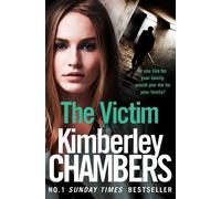 Kimberley Chambers The Victim (Tascabile) Mitchells and O’Haras Trilogy
