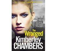 Kimberley Chambers The Wronged (Tascabile)