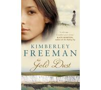 Kimberley Freeman Gold Dust (Tascabile)