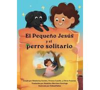 Kimberley Gordon El Pequeño Jesús y el Perrito Solitario (Li (Copertina rigida)