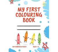 Kimberley Peach My First Colouring Book (Tascabile)