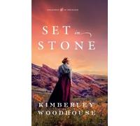 Kimberley Woodhouse Set in Stone (Copertina rigida) Treasures of the Earth