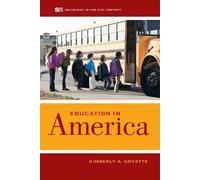 Kimberly A. Goyette Education in America (Tascabile)