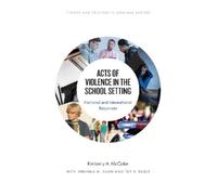 Kimberly A. McCabe Acts of Violence in the School Setting (Tascabile)