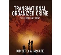Kimberly A. McCabe Transnational Organized Crime (Tascabile)