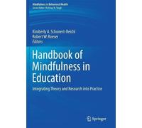 Kimberly A. Schonert-Reichl Robert W. Handbook of Mindfulness in Ed (Tascabile)