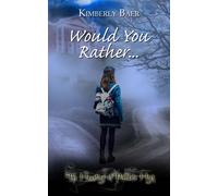 Kimberly Baer Would You Rather... (Tascabile)