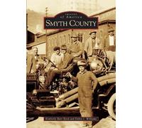 Kimberly Barr Byrd Debra J. Williams Smyth County (Tascabile) Images of America