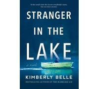Kimberly Belle Stranger in the Lake (Tascabile)