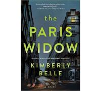 Kimberly Belle The Paris Widow (Copertina rigida)